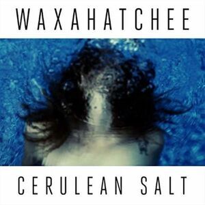 Waxahatchee - Cerulean Salt  LP LP